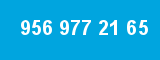 956 977 21 65